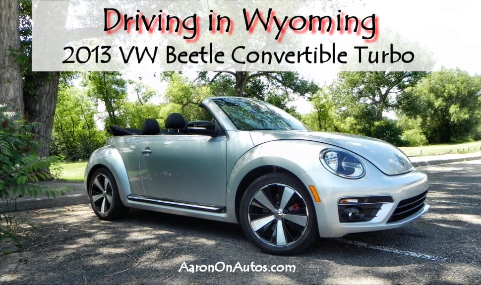 Driving in Wyoming with the 2013 VW Beetle Convertible Turbo