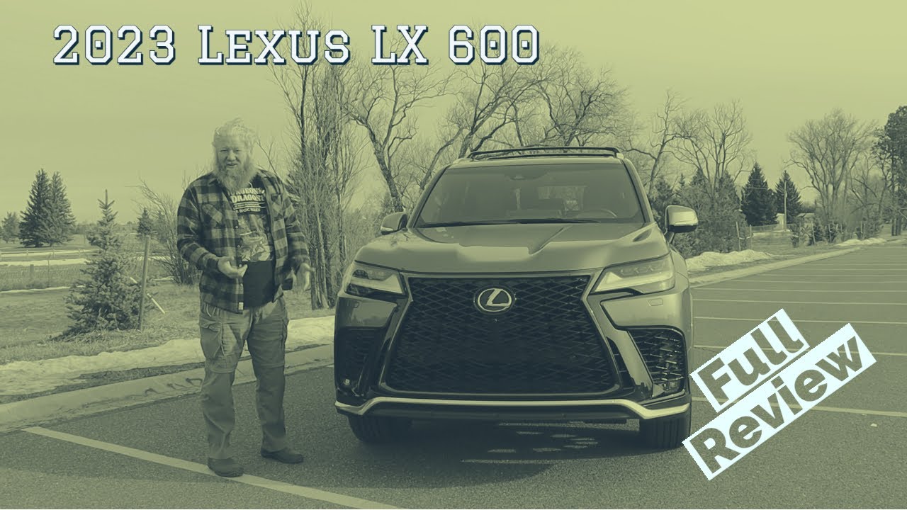Review: 2023 Lexus LX 600